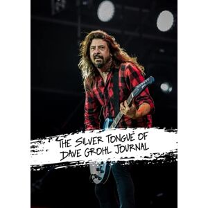 Roswell The Silver Tongue of Dave Grohl Journal Notebook Perfect for To Do Lists, Planning, College, or for that Novel You've Always Said That You'll Write Roswell The Silver Tongue of Dave Grohl Journal Notebook Perfect for To Do Lists, Planning, College, or for that Novel You've Always Said That You'll Write