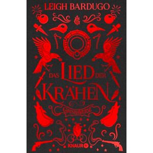 Bardugo, Leigh Das Lied der Krähen: Roman Hochwertig veredelte Special Edition mit farbigem Buchschnitt und Illustrationen und exklusivem Interview mit Bestseller-Autorin Leigh Bardugo Bardugo, Leigh Das Lied der Krähen: Roman Hochwertig veredelte Special Edition mit farbigem Buchschnitt und Illustrationen und exklusivem Interview mit Bestseller-Autorin Leigh Bardugo