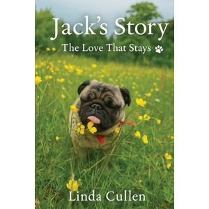 Cullen, Linda Jack's Story: The Love That Stays Cullen, Linda Jack's Story: The Love That Stays