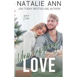 Ann, Natalie Unwrapping Love: Forced Proximity Steamy Christmas Romance (Looking For Love) Ann, Natalie Unwrapping Love: Forced Proximity Steamy Christmas Romance (Looking For Love)