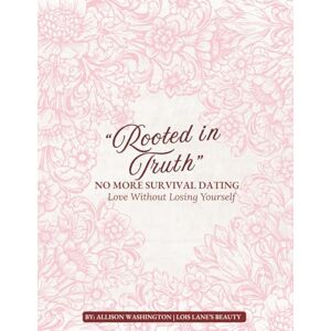 Washington, Allison No More Survival Dating: A Christian Workbook for Women Healing from Cycles of Settling and Seeking Purpose in Relationships: This workbook is for the ... faith-based wisdom, emotional healing. Washington, Allison No More Survival Dating: A Christian Workbook for Women Healing from Cycles of Settling and Seeking Purpose in Relationships: This workbook is for the ... faith-based wisdom, emotional healing.
