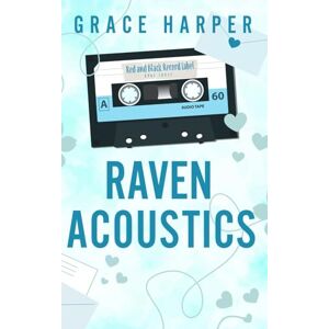 Harper, Grace Raven Acoustics: A Secret Romance (Red & Black Series) Harper, Grace Raven Acoustics: A Secret Romance (Red & Black Series)
