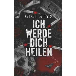 Styx, Gigi Ich Werde Dich Heilen (Pen Pal-Duett) Styx, Gigi Ich Werde Dich Heilen (Pen Pal-Duett)