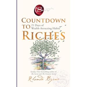 Byrne, Rhonda Countdown to Riches: 21 Days of Wealth-Attracting Habits Byrne, Rhonda Countdown to Riches: 21 Days of Wealth-Attracting Habits