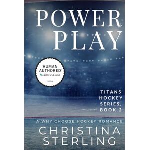 Sterling, Christina Power Play: A Why Choose Hockey Romance (Titans Hockey) Sterling, Christina Power Play: A Why Choose Hockey Romance (Titans Hockey)