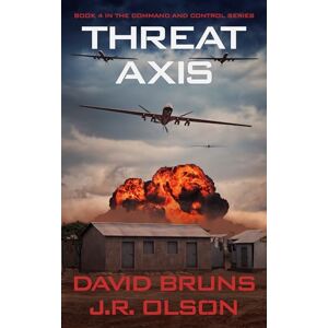 Bruns, David Threat Axis: 4 (Command and Control) Bruns, David Threat Axis: 4 (Command and Control)