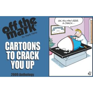 Parisi, Mark Cartoons to Crack You Up: 2009 Anthology Parisi, Mark Cartoons to Crack You Up: 2009 Anthology