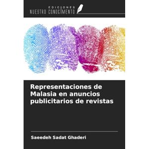 Ghaderi, Saeedeh Sadat Representaciones de Malasia en anuncios publicitarios de revistas Ghaderi, Saeedeh Sadat Representaciones de Malasia en anuncios publicitarios de revistas