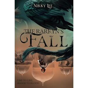 Lee The Rarkyn's Fall: 2 (The Rarkyn Trilogy) Lee The Rarkyn's Fall: 2 (The Rarkyn Trilogy)