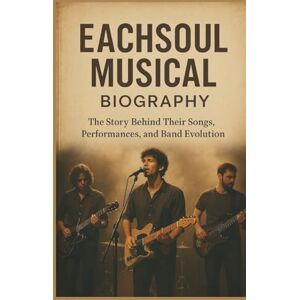 NORTHMAN, SISTOR EACHSOUL MUSICAL BIOGRAPHY: The Story Behind Their Songs, Performances, and Band Evolution NORTHMAN, SISTOR EACHSOUL MUSICAL BIOGRAPHY: The Story Behind Their Songs, Performances, and Band Evolution