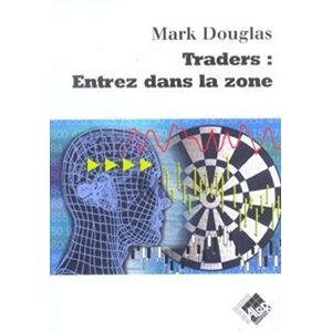 Douglas, Mark Traders : Entrez dans la zone Douglas, Mark Traders : Entrez dans la zone