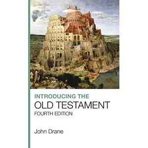 Drane, John Introducing the Old Testament: Fourth Edition Drane, John Introducing the Old Testament: Fourth Edition