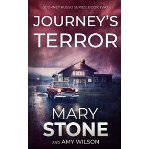 Stone, Mary Journey's Terror (Journey Russo FBI Mystery Series) Stone, Mary Journey's Terror (Journey Russo FBI Mystery Series)