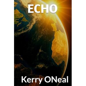 ONeal, Kerry ECHO ONeal, Kerry ECHO
