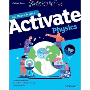 Reynolds, Helen Oxford Smart Activate Physics Student Book Reynolds, Helen Oxford Smart Activate Physics Student Book