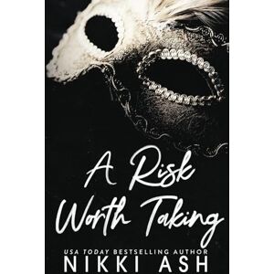 Ash, Nikki A Risk Worth Taking: an Age Gap, Secret Pregnancy Romantic Suspense (Falling in Love) Ash, Nikki A Risk Worth Taking: an Age Gap, Secret Pregnancy Romantic Suspense (Falling in Love)
