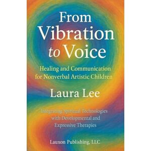 Lee From Vibration to Voice Lee From Vibration to Voice