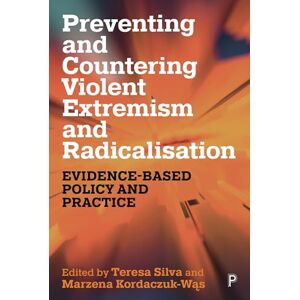 Philosophy Preventing and Countering Violent Extremism & Radicalisation: Evidence-Based Policy and Practice Philosophy Preventing and Countering Violent Extremism & Radicalisation: Evidence-Based Policy and Practice