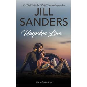 Sanders, Jill Unspoken Love Sanders, Jill Unspoken Love