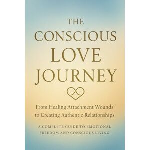 Pandya, Vishal FROM ANXIOUS TO AUTHENTIC: The Complete Guide to Healing Attachment, Finding Inner Peace, and Creating Conscious Relationships Pandya, Vishal FROM ANXIOUS TO AUTHENTIC: The Complete Guide to Healing Attachment, Finding Inner Peace, and Creating Conscious Relationships