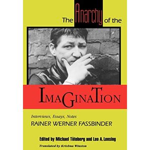 Fassbinder, Rainer Werner Werner The Anarchy of the Imagination: Interviews, Essays, Notes (PAJ Books) Fassbinder, Rainer Werner Werner The Anarchy of the Imagination: Interviews, Essays, Notes (PAJ Books)