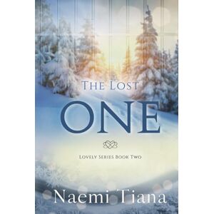 Tiana, Naemi The Lost One (Lovely Series) Tiana, Naemi The Lost One (Lovely Series)