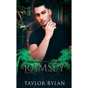 Taylor Ramsey: Paranormal Council Enforcers Book Nine Taylor Ramsey: Paranormal Council Enforcers Book Nine