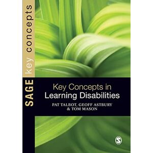 Pat Talbot Key Concepts in Learning Disabilities (SAGE Key Concepts Series) Pat Talbot Key Concepts in Learning Disabilities (SAGE Key Concepts Series)
