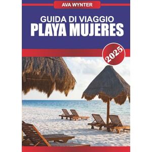 WYNTER, AVA GUIDA DI VIAGGIO PLAYA MUJERES 2025: Scopri il lusso all-inclusive, le spiagge incontaminate e le indimenticabili avventure caraibiche WYNTER, AVA GUIDA DI VIAGGIO PLAYA MUJERES 2025: Scopri il lusso all-inclusive, le spiagge incontaminate e le indimenticabili avventure caraibiche