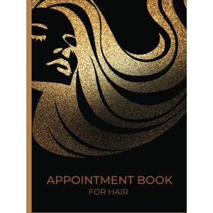 Pzezz, S. L. Appointment Book for Hair: Undated Daily & Hourly Client Schedule Planner with 15 Minute Increment, 54 Weeks from Sunday to Monday with Two Pages Spread for Hairdressers and Hair Stylist Pzezz, S. L. Appointment Book for Hair: Undated Daily & Hourly Client Schedule Planner with 15 Minute Increment, 54 Weeks from Sunday to Monday with Two Pages Spread for Hairdressers and Hair Stylist