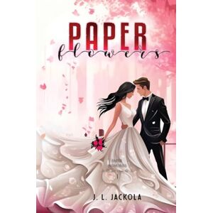 Jackola, J. L. Paper Flowers: 1 (Paper Memories) Jackola, J. L. Paper Flowers: 1 (Paper Memories)