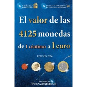 Numismática, Valor2euros El valor de las 4125 monedas de 1 céntimo a 1 euro Numismática, Valor2euros El valor de las 4125 monedas de 1 céntimo a 1 euro