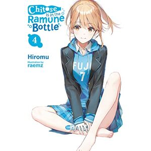 Hiromu Chitose Is in the Ramune Bottle, Vol. 4: Volume 4 (CHITOSE KUN RAMUNE BOTTLE LN) Hiromu Chitose Is in the Ramune Bottle, Vol. 4: Volume 4 (CHITOSE KUN RAMUNE BOTTLE LN)