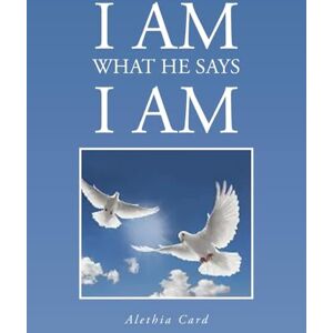 Card, Alethia I Am what He says I Am Card, Alethia I Am what He says I Am