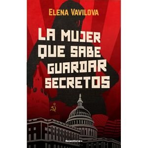 Vavilova, Elena La Mujer Que Sabe Guardar Secretos / The Woman Who Knows How to Keep Secrets (Thriller y Suspense) Vavilova, Elena La Mujer Que Sabe Guardar Secretos / The Woman Who Knows How to Keep Secrets (Thriller y Suspense)