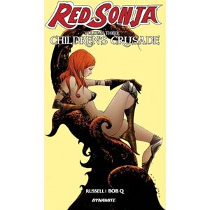 Russell, Mark Red Sonja Vol. 3: Children's Crusade (RED SONJA (2019) TP) Russell, Mark Red Sonja Vol. 3: Children's Crusade (RED SONJA (2019) TP)