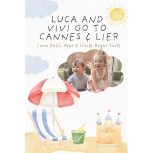 Turelli, Dr. Kelli Marie Luca & Vivi Go To Cannes & Lier: (and Kelli, Alex & Uncle Roger too!) Turelli, Dr. Kelli Marie Luca & Vivi Go To Cannes & Lier: (and Kelli, Alex & Uncle Roger too!)