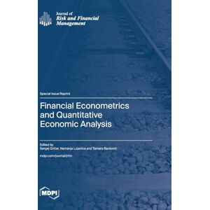 Financial Econometrics and Quantitative Economic Analysis Financial Econometrics and Quantitative Economic Analysis