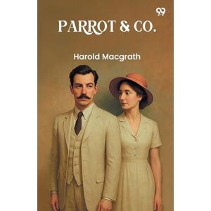 Macgrath, Harold Parrot & Co. (Edition1) Macgrath, Harold Parrot & Co. (Edition1)