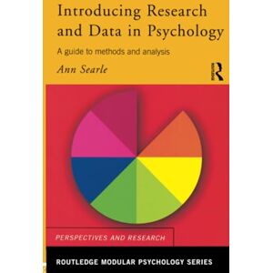Searle, Ann Introducing Research and Data in Psychology: A Guide to Methods and Analysis (Routledge Modular Psychology) Searle, Ann Introducing Research and Data in Psychology: A Guide to Methods and Analysis (Routledge Modular Psychology)