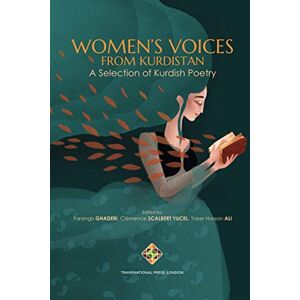 Ghaderi, Farangis Women’s Voices from Kurdistan: A selection of Kurdish Poetry (Heritage Series) Ghaderi, Farangis Women’s Voices from Kurdistan: A selection of Kurdish Poetry (Heritage Series)
