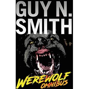 Smith, Guy N Werewolf Omnibus Smith, Guy N Werewolf Omnibus