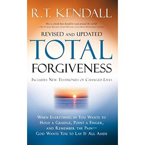 Kendall, R T Total Forgiveness Kendall, R T Total Forgiveness