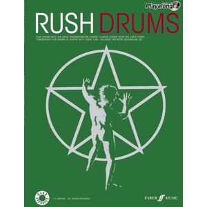 Rush : (Drums) (Authentic Playalong) Rush : (Drums) (Authentic Playalong)