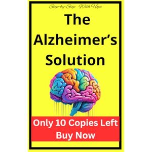 Media, HI The Alzheimers Solution With Hope Step By Step : Protection From Cognitive Decline, Dementia, Alzheimers Book Media, HI The Alzheimers Solution With Hope Step By Step : Protection From Cognitive Decline, Dementia, Alzheimers Book