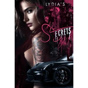 De Jamene, Guillaume Lydia's Secrets: An Addictive Dark Romance of Forbidden Desire De Jamene, Guillaume Lydia's Secrets: An Addictive Dark Romance of Forbidden Desire