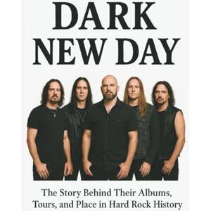 STONE, GOMBE DARK NEW DAY BIOGRAPHY: The Story Behind Their Albums, Tours, and Place in Hard Rock History STONE, GOMBE DARK NEW DAY BIOGRAPHY: The Story Behind Their Albums, Tours, and Place in Hard Rock History