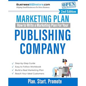Blake, Terry Allan How to Write a Marketing Plan for Your Publishing Company Blake, Terry Allan How to Write a Marketing Plan for Your Publishing Company