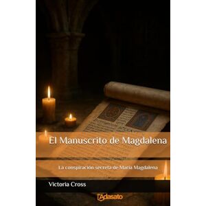 Cross El Manuscrito de Magdalena (Los Archivos Prohibidos) Cross El Manuscrito de Magdalena (Los Archivos Prohibidos)