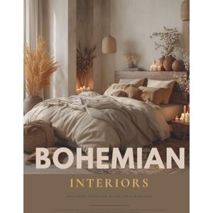Mckinney, Victoria Bohemian Interior Design Aesthetic Magazine: Eclectic Home Decor & Interior Design Book Inspired by California, Texas, and The Hacienda Style — ... Curated Boho Homes & Timeless American Design Mckinney, Victoria Bohemian Interior Design Aesthetic Magazine: Eclectic Home Decor & Interior Design Book Inspired by California, Texas, and The Hacienda Style — ... Curated Boho Homes & Timeless American Design
